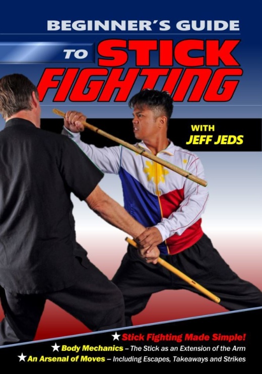 Beginner's Guide To Stick Fighting Dvd Jeff Jeds Arnis Filipino