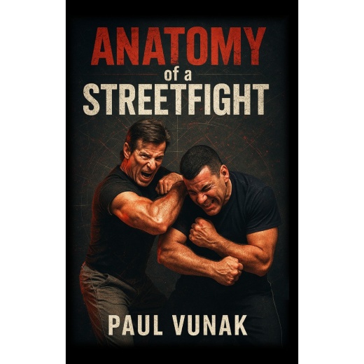 Anatomy Of A Streetfight Book - Paul Vunak