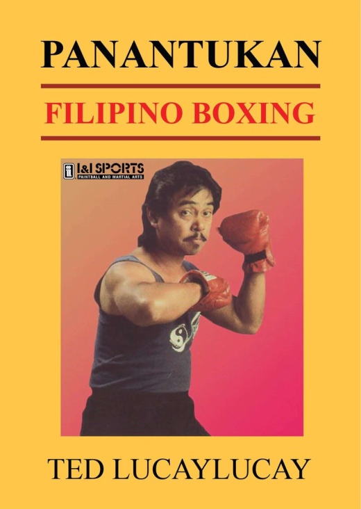 Panantukan Filipino Boxing DVD by Ted Lucaylucay - Master the Art of Martial Arts