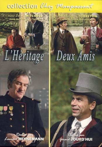 L'heritage / Deux Amis (Chez Maupassant)