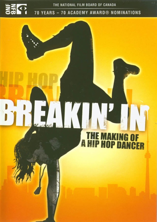 Breakin' In: The Making Of A Hip Hop Dancer
