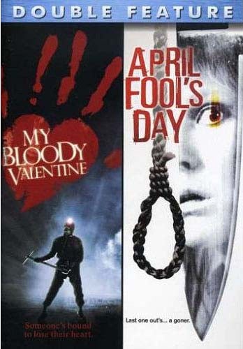 My Bloody Valentine / April Fool S Day (Double Feature)
