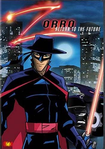 Zorro - Return To The Future