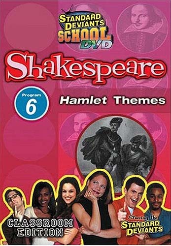 Standard Deviants School - Shakespeare - Program 6 - Hamlet Themes