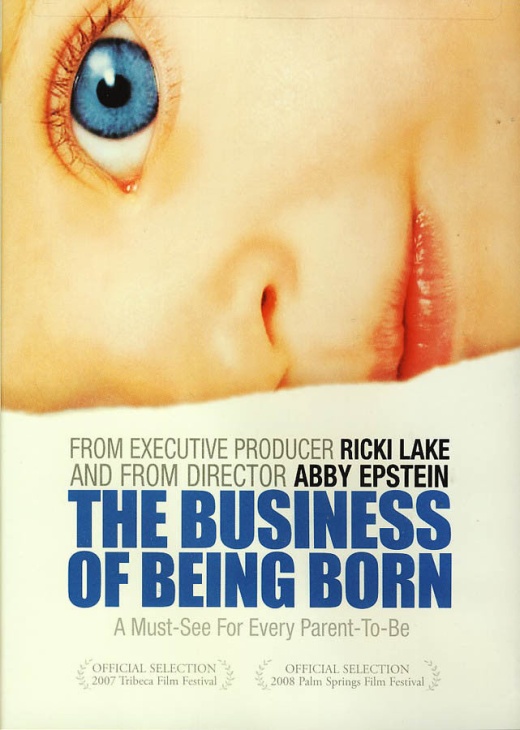 The Business Of Being Born