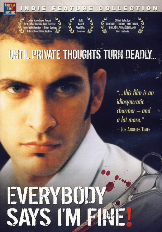 Everybody Says I'm Fine!