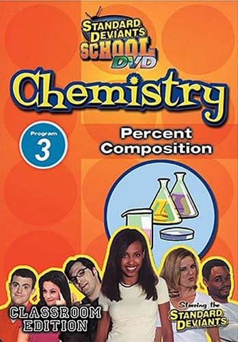 Standard Deviants School Chemistry Program 3 Percent Composition Classroom Edition