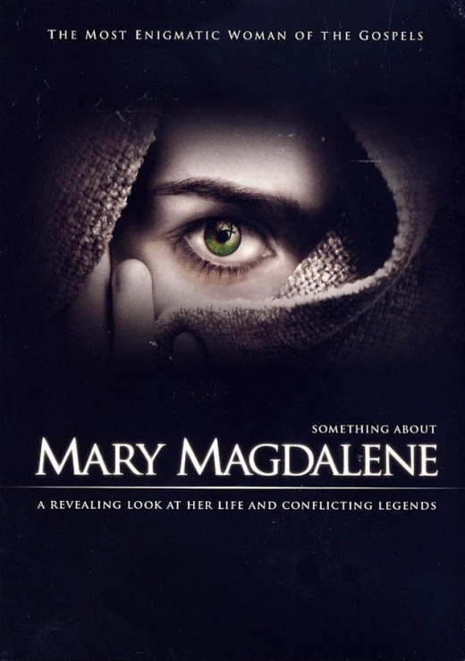 Something About Mary Magdalene