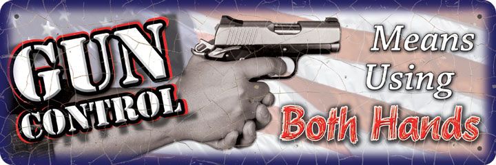 Gun Control - 2 Hands Sign