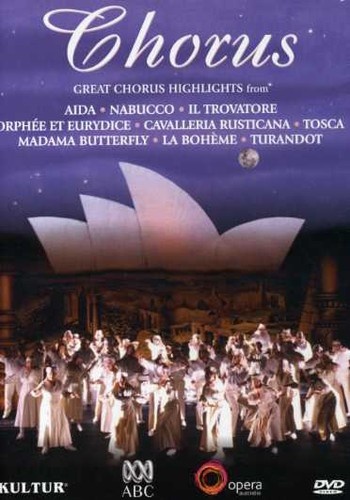 CHORUS- Great Opera Chorus Highlights from Opera Australia DVD 5 Opera