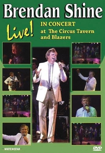 BRENDAN SHINE LIVE IN CONCERT (at The Circus Tavern & Blazers) DVD 5 Popular Music