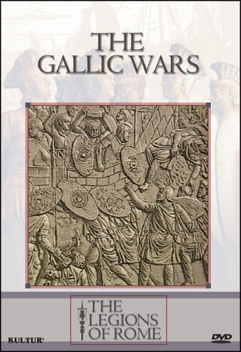 THE LEGIONS OF ROME: The Gallic Wars DVD 5 History