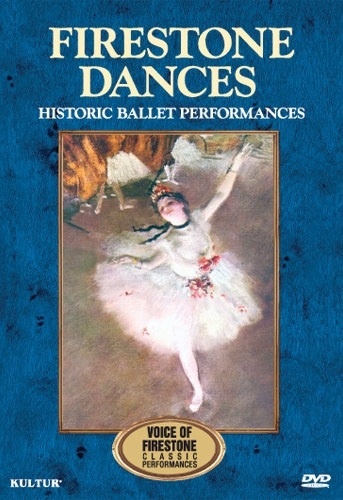 Firestone Dances: Historic Ballet Performances DVD 5 Ballet