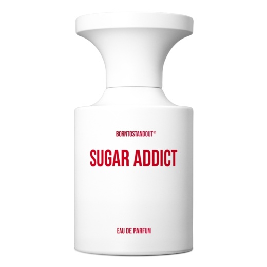 Borntostandout Sugar Addict