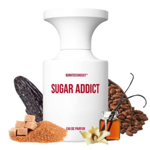Borntostandout Sugar Addict