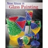 New Ideas In Glass Painting - Katherine Duncan Aimone