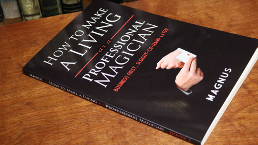 How to Make a Living as a Professional Magician - Book by Magnus and Dover Publications