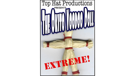 by Top Hat Productions The Okito Voodoo Doll Extreme! 