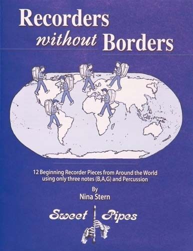 Buy Recorders Without Borders by Nina Stern - Sweet Pipes