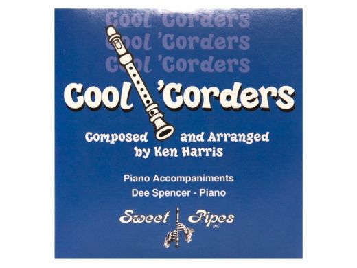 Cool 'Corders By Ken Harris - 9 Fun Arrangements for Classroom or Performance