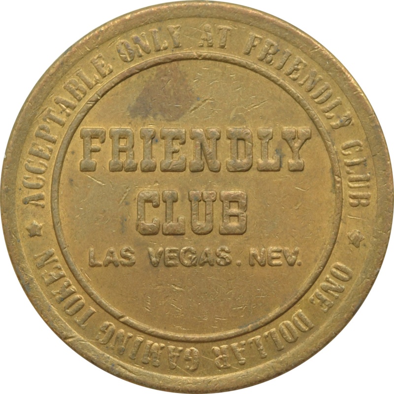 Friendly Club Casino Las Vegas Nv $1 Token 1983