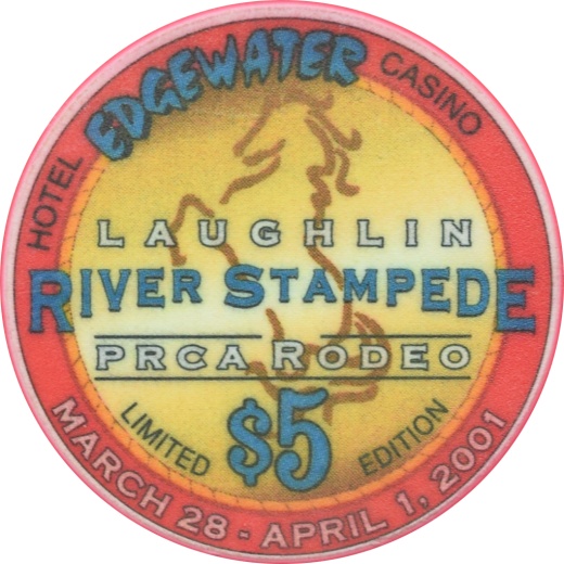 Edgewater Casino Laughlin Nevada $5 7Th Annual Laughlin Rodeo Days River Stampede Chip 2001