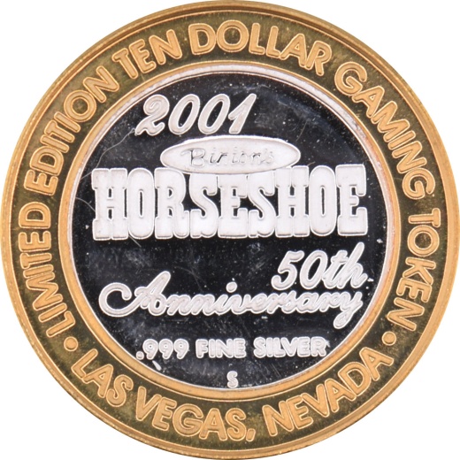 Horseshoe Club (Binion's) Casino " 50Th Anniversary" $10 Silver Strike .999 Fine Silver 2001