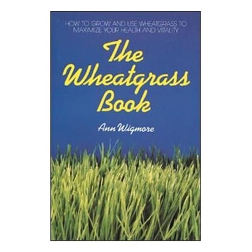 The Wheatgrass Book