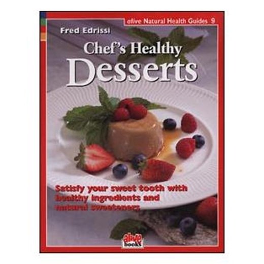 Chef's Healthy Desserts