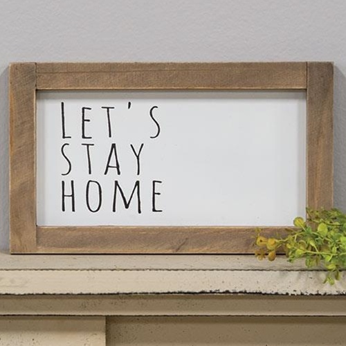 Let's Stay Home Framed Sign