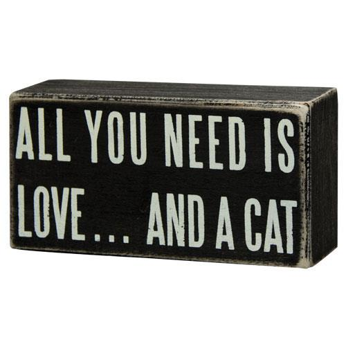 All You Need Cat Box Sign
