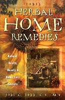 Jude's Herbal Home Remedies By Jude Todd