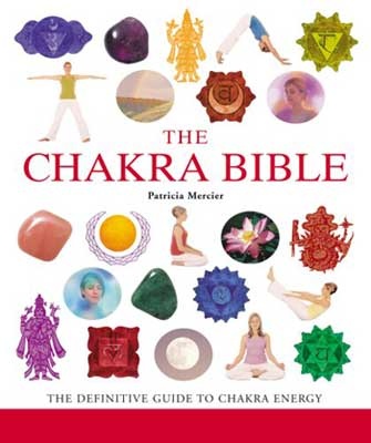 Chakra Bible By Patricia Mercier