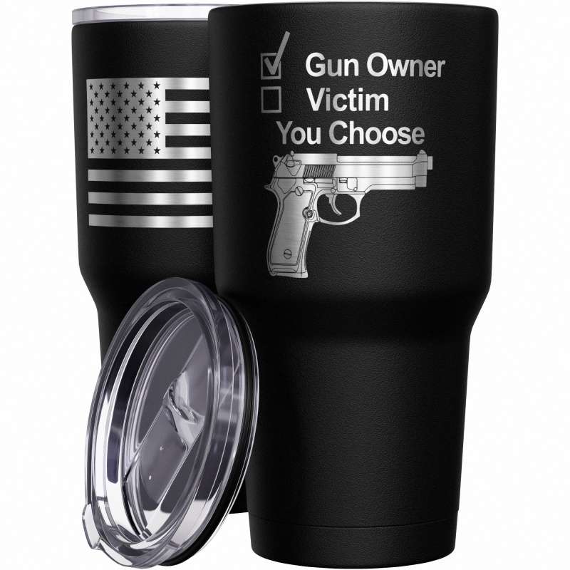 Gun Owner Or Victim? You Choose Stainless Steel Tumbler